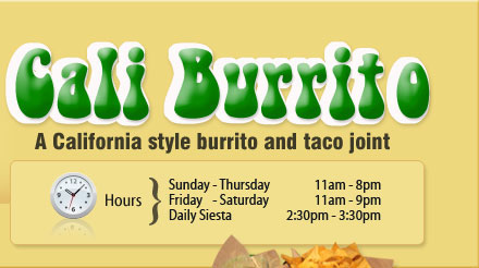 Cali Burrito - A California style burrito and taco joint